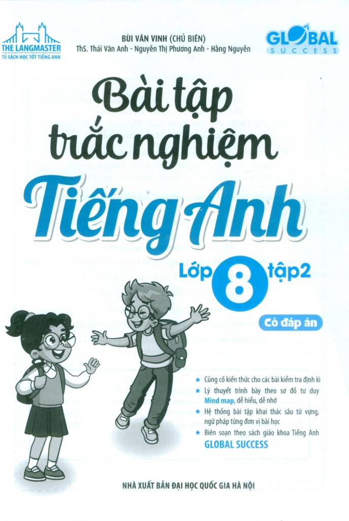 BÀI TẬP TRẮC NGHIỆM TIẾNG ANH LỚP 8 - TẬP 2 (Có đáp án) - Biên soạn theo SGK Tiếng Anh Global Success